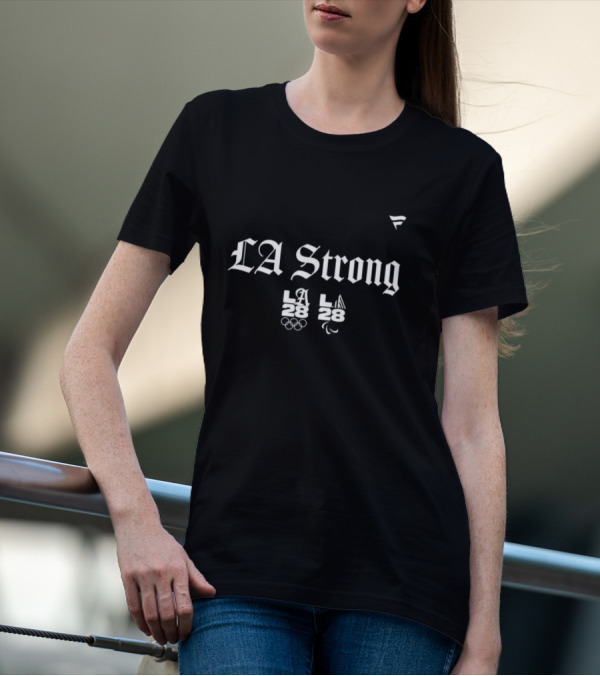 LA Strong LA28 Olympic And Paralympic 2025 T-Shirt