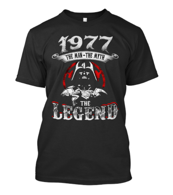 1977 The Man The Myth The Legend Star Wars Darth Vader Tie Fighter T-Shirt