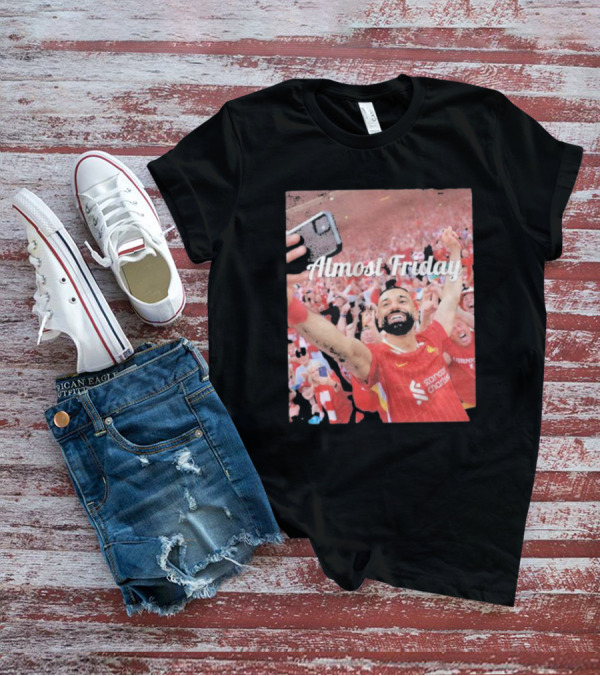 Liverpool Almost Friday Celebration With Fans T-Shirt