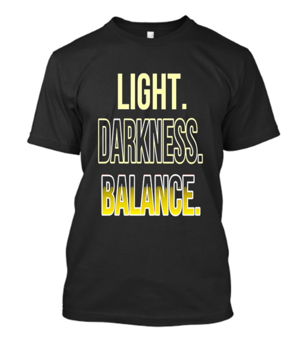 Light Darkness Balance Text In Yellow And Black Typography T-Shirt