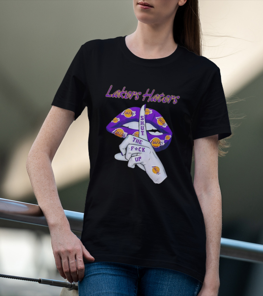 Lakers Haters Shut The F*ck Up Lips Finger Gesture Basketball Theme T-Shirt