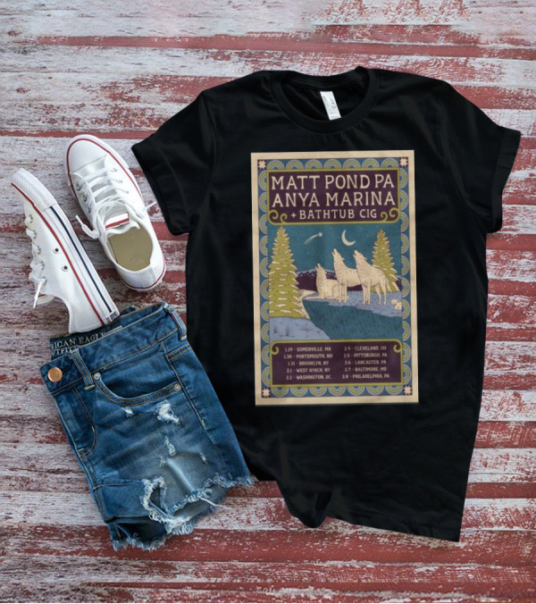 Matt Pond Pa With Anya Marina And Bathtub Cig 2025 Winter Tour T-Shirt