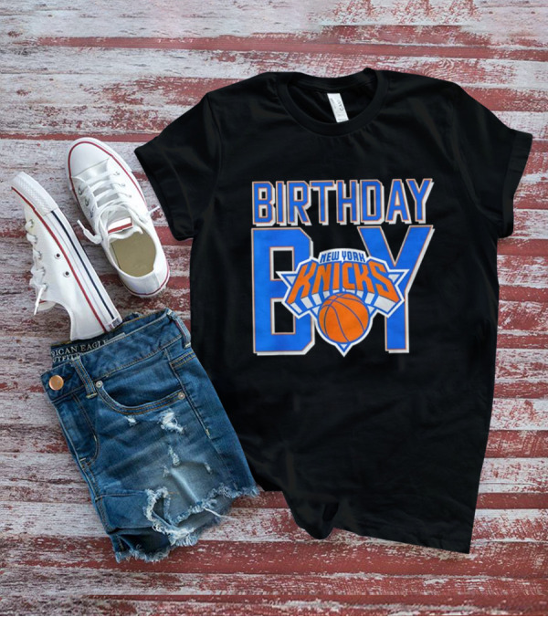 New York Knicks NBA Birthday Boy Basketball Fan Apparel T-Shirt