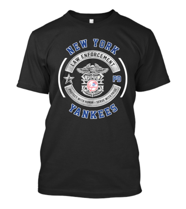 Protect With Honor Serve With Pride New York Yankees Law Enforcement Police T-Shirt