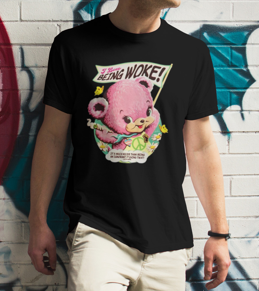 I Love Being Woke Cute Pink Bear Peace Symbol Butterflies T-Shirt