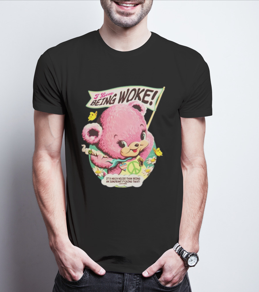 I Love Being Woke Cute Pink Bear Peace Symbol Butterflies T-Shirt
