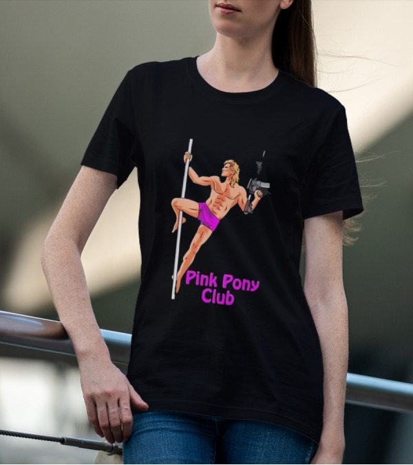Pink Pony Club Pole Dancer With Gun T-Shirt