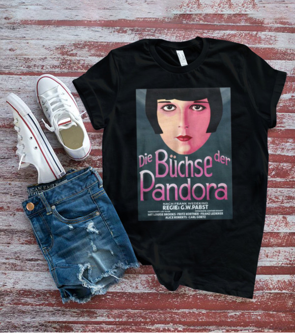 Die Büchse Der Pandora Nach Frank Wedekind Regie G.W. Pabst Mit Louise Brooks Fritz Kortner Franz Lederer Alice Roberts Carl Goetz T-Shirt