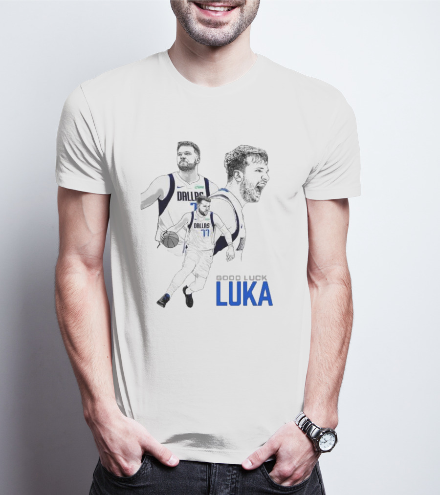 Good Luck Luka Dallas Mavericks Number 77 T-Shirt