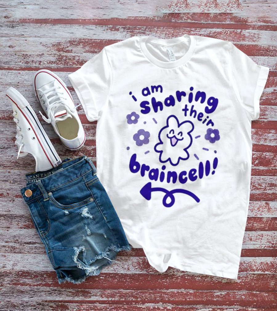I Am Sharing Their Braincell Cute Flower Character Playful Arrow T-Shirt