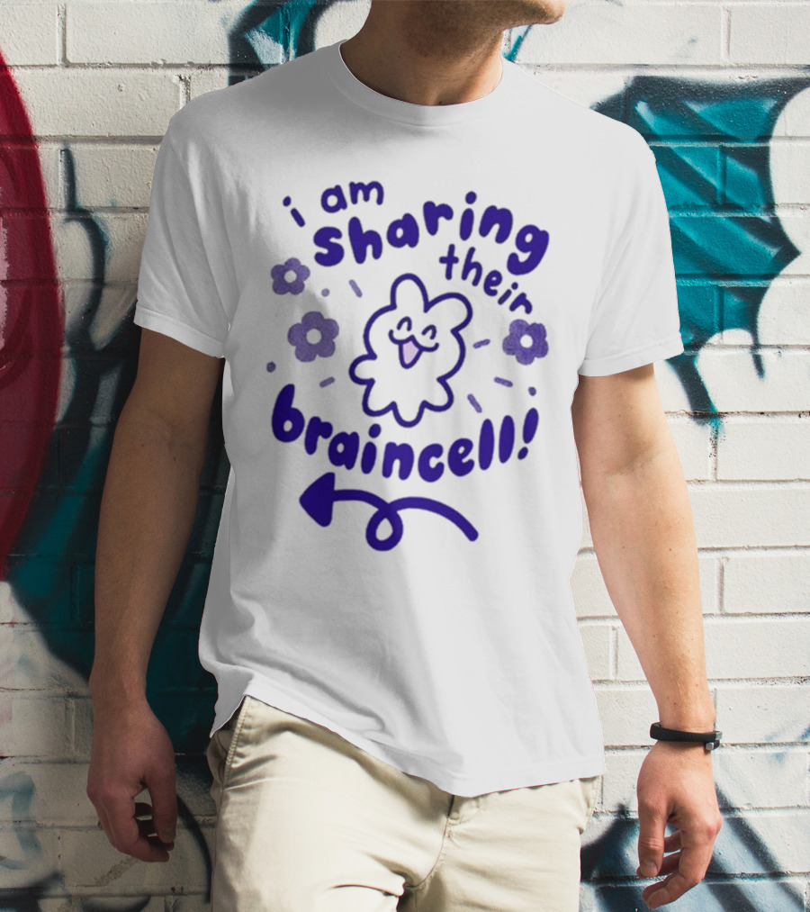I Am Sharing Their Braincell Cute Flower Character Playful Arrow T-Shirt
