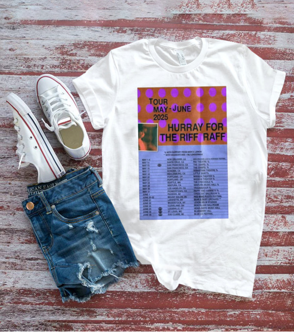 Hurray For The Riff Raff Tour May-June 2025 San Francisco The Chapel Event With Support From Merce Lemon T-Shirt