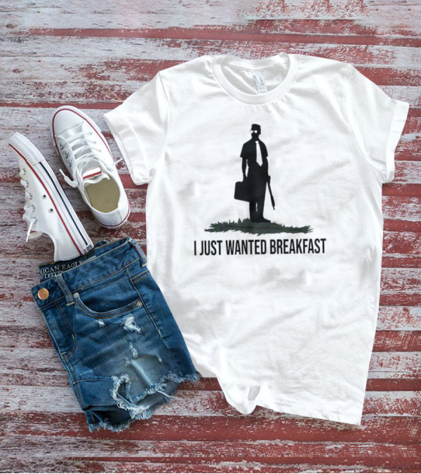 I Just Wanted Breakfast Man With Baseball Bat And Briefcase T-Shirt