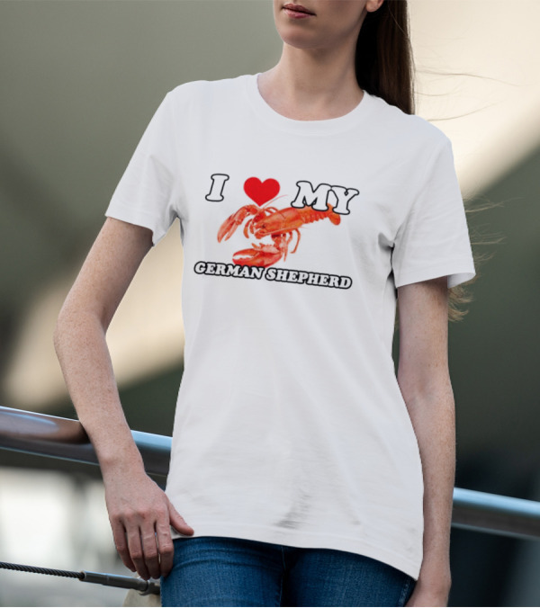 I Love My German Shepherd Lobster Heart T-Shirt