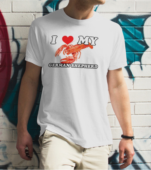I Love My German Shepherd Lobster Heart T-Shirt
