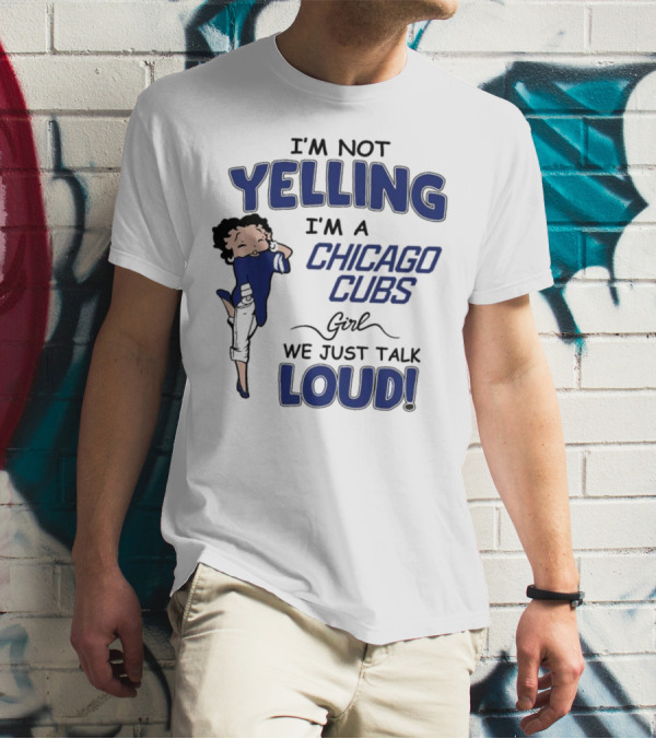 Yelling Chicago Cubs Loud T-Shirt