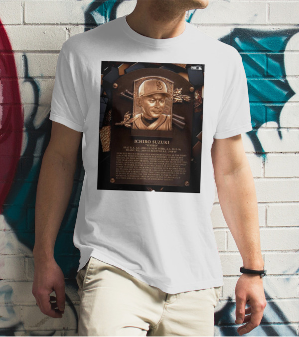 Ichiro Suzuki Hall Of Fame Plaque Seattle Mariners Achievements And Legacy T-Shirt