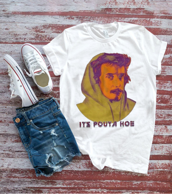 Its Pouya Hoe Portrait T-Shirt