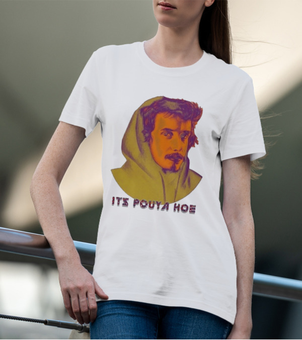 Its Pouya Hoe Portrait T-Shirt