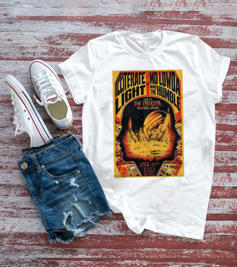 Illiterate Light Mo Lowda The Humble Live At The National Richmond Virginia June 14 2025 T-Shirt