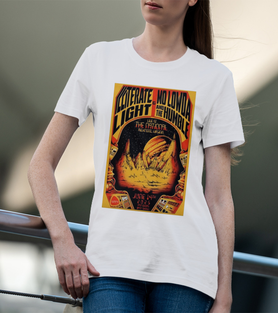 Illiterate Light Mo Lowda The Humble Live At The National Richmond Virginia June 14 2025 T-Shirt