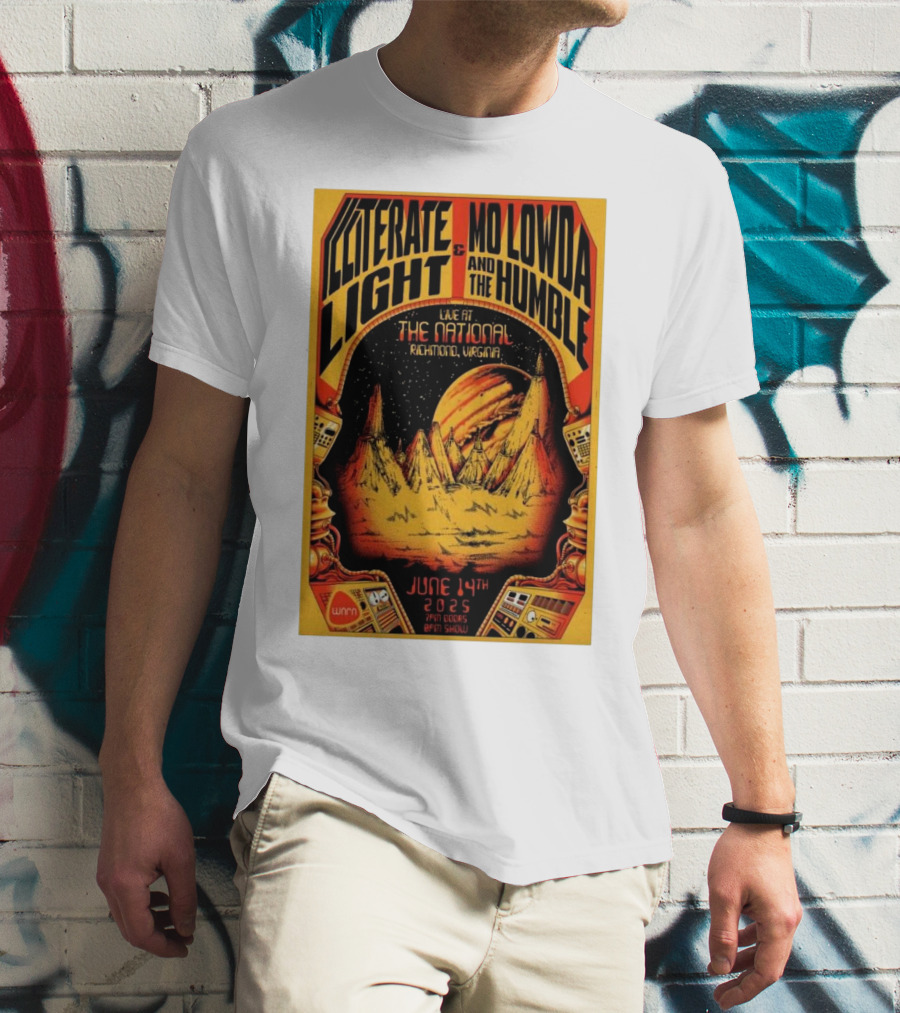 Illiterate Light Mo Lowda The Humble Live At The National Richmond Virginia June 14 2025 T-Shirt