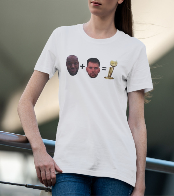 Lebron James Luka Doncic Equals World Champions Trophy T-Shirt