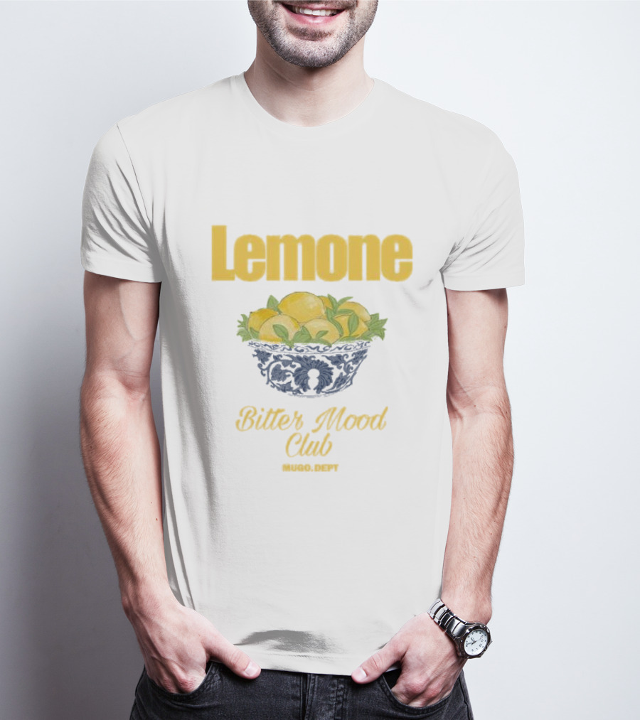 Lemone Bitter Mood Club O Dept Lemons In Bowl T-Shirt