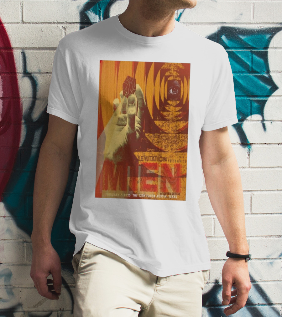Levitation Presents Mien February 7 2025 The 13th Floor Austin Texas With Queen Serene T-Shirt