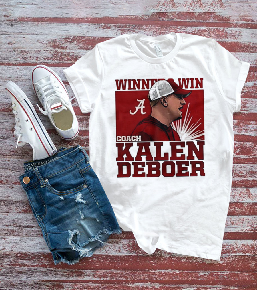 Winner Win Coach Kalen DeBoer Alabama T-Shirt