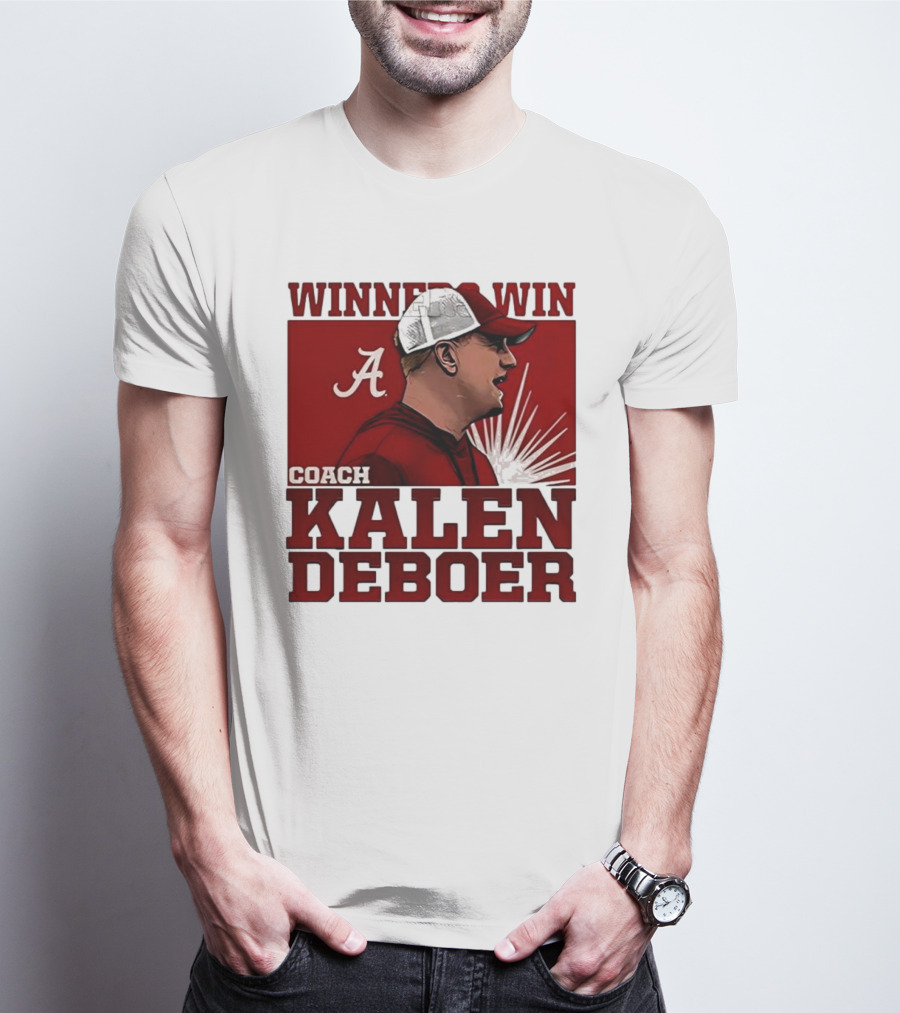 Winner Win Coach Kalen DeBoer Alabama T-Shirt