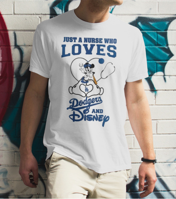 Just A Nurse Who Loves Dodgers And Disney Mickey Mouse Baseball T-Shirt