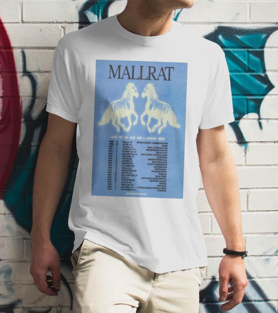 Mallrat Tour 2025 Light Hit My Face Like A Straight Right April May June T-Shirt