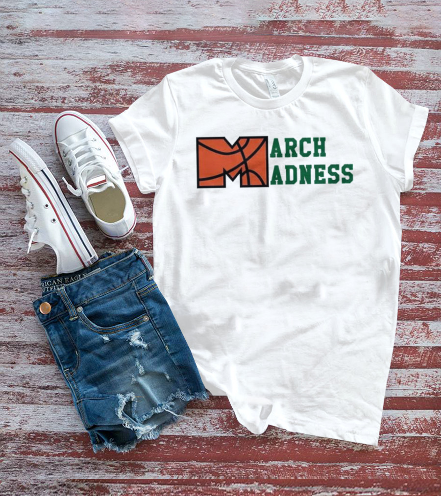 March Madness Basketball M Arch Adness T-Shirt