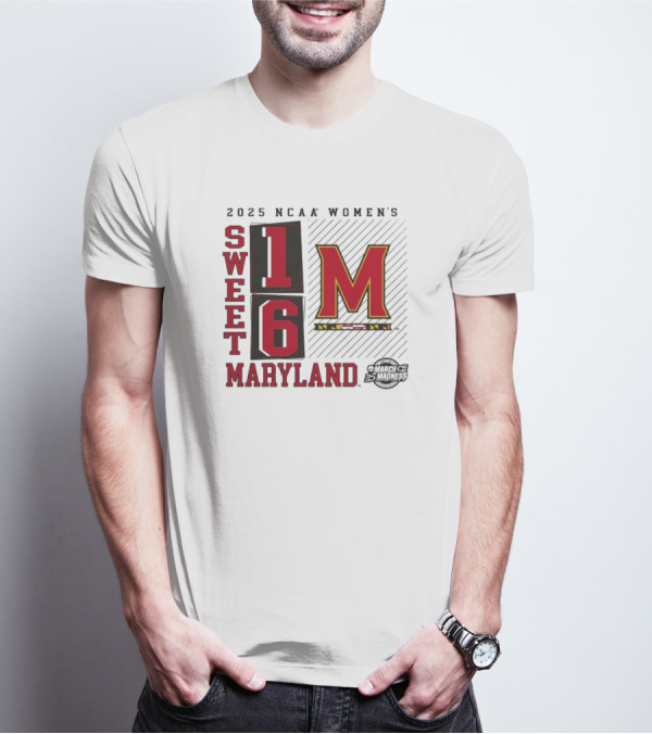 2025 NCAA Women's Sweet 16 Maryland Terrapins March Madness T-Shirt