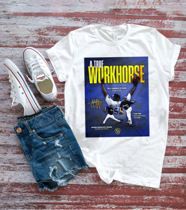 A True Workhorse Milwaukee Brewers CC Sabathia 130.2 Innings 82 Days 1.65 ERA Seven Complete Games Signature T-Shirt