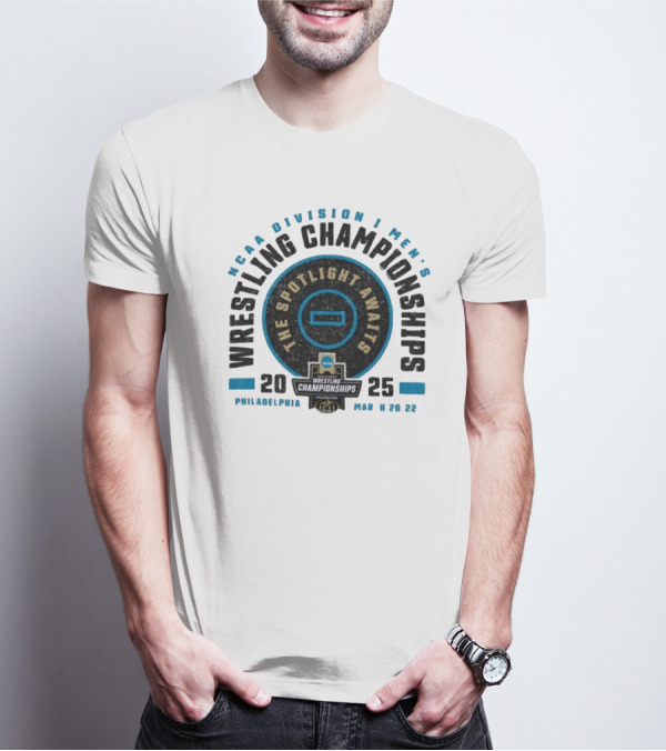 NCAA Division I Men's Wrestling Championships 2025 Philadelphia The Spotlight Awaits T-Shirt