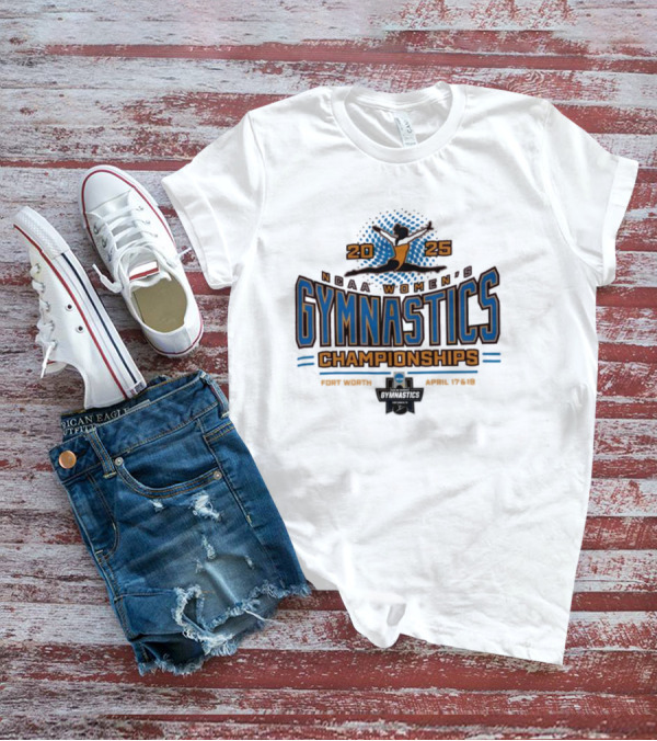 NCAA Women’s Gymnastics Championships 2025 Fort Worth April 17-19 T-Shirt
