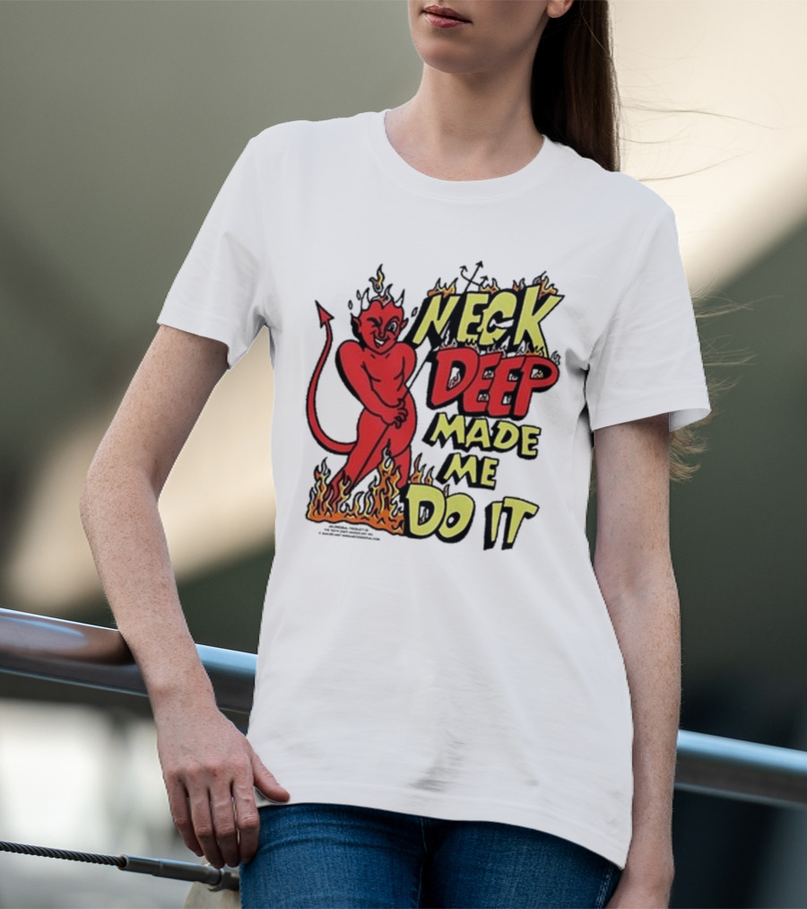 Neck Deep Made Me Do It Devil Flames T-Shirt