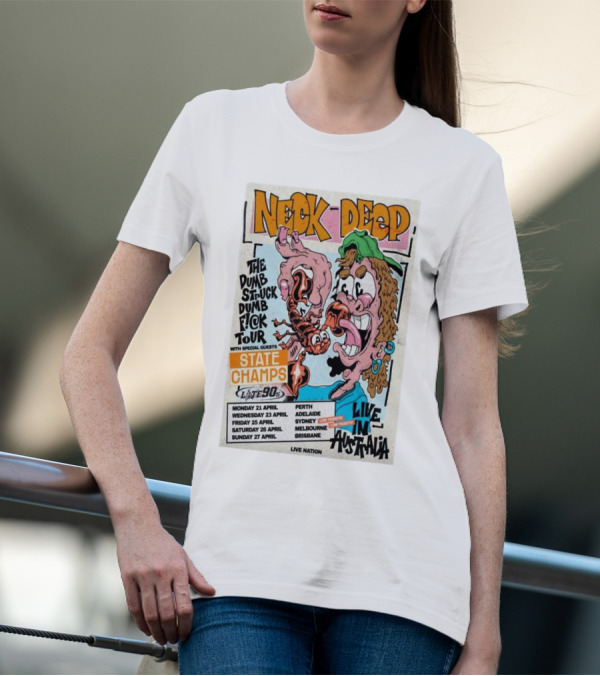 Neck Deep The Dumb Struck Dumb Fuck Tour 2025 Live In Australia With State Champs Late 90s T-Shirt