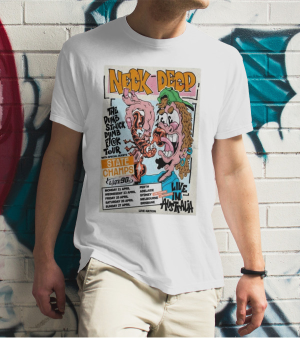 Neck Deep The Dumb Struck Dumb Fuck Tour 2025 Live In Australia With State Champs Late 90s T-Shirt