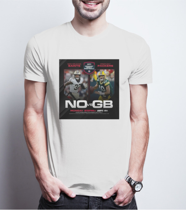 New Orleans Saints Vs Green Bay Packers Monday Night Football ESPN 815PM ET NFL T-Shirt