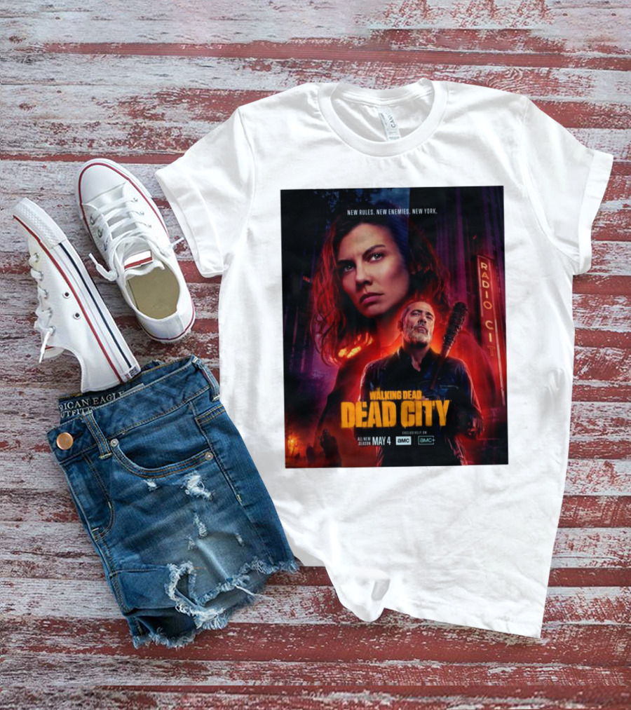 New Rules New Enemies New York The Walking Dead Dead City All New Season May 4 T-Shirt