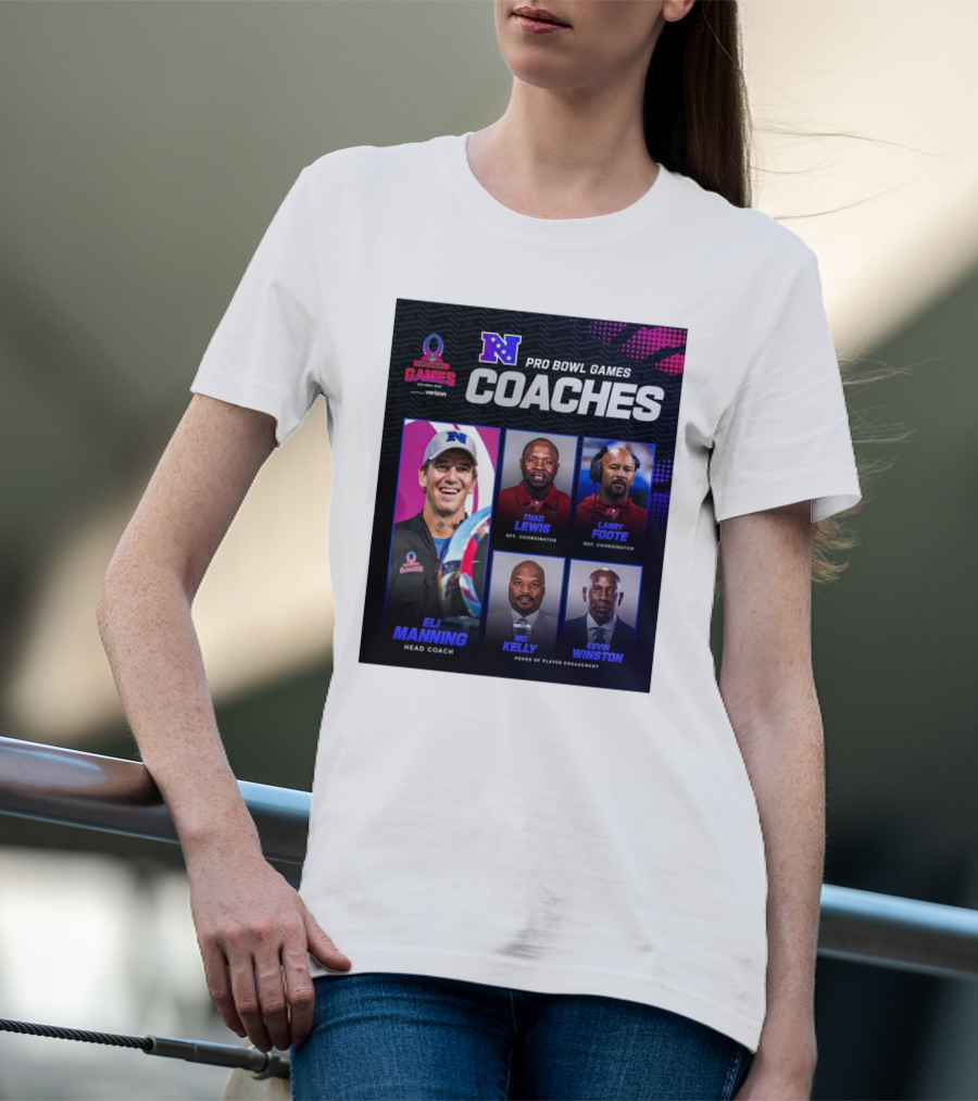 NFC Pro Bowl Games Coaches Eli Manning Thad Lewis Larry Foote Mo Kelly Kevin Winston T-Shirt