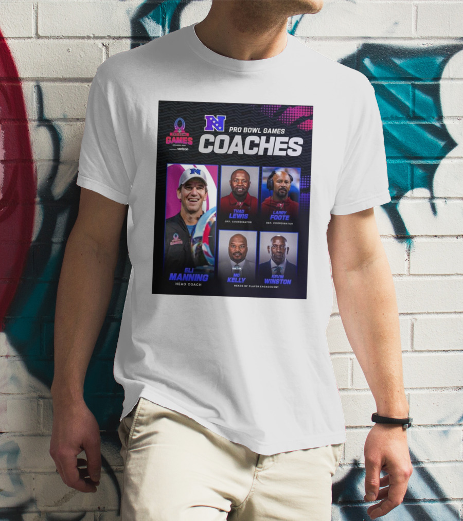 NFC Pro Bowl Games Coaches Eli Manning Thad Lewis Larry Foote Mo Kelly Kevin Winston T-Shirt