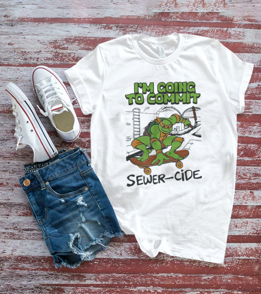 Ninja Turtles I’m Going To Commit Sewer-Side T-Shirt