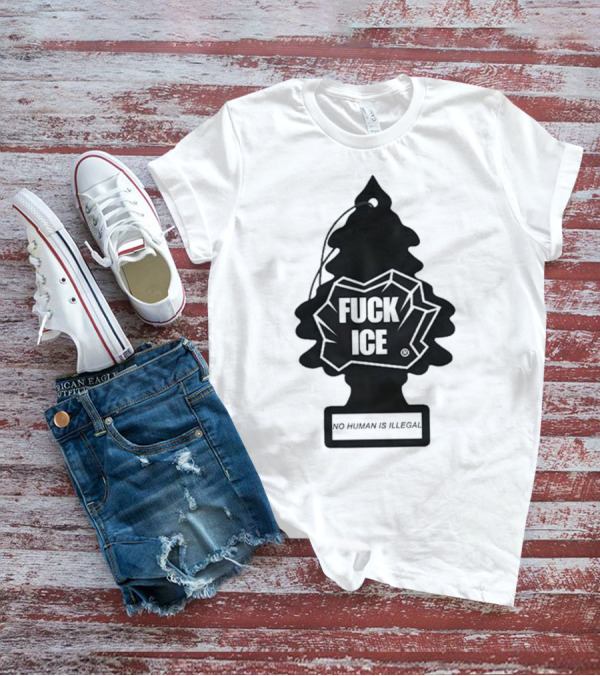 No Human Is Illegal Fuck ICE Tree Shape T-Shirt