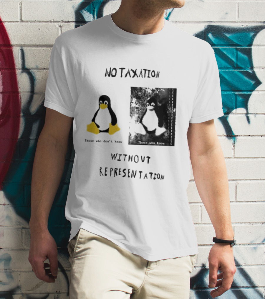 No Taxation Without Representation Unhappy Feet Penguin T-Shirt