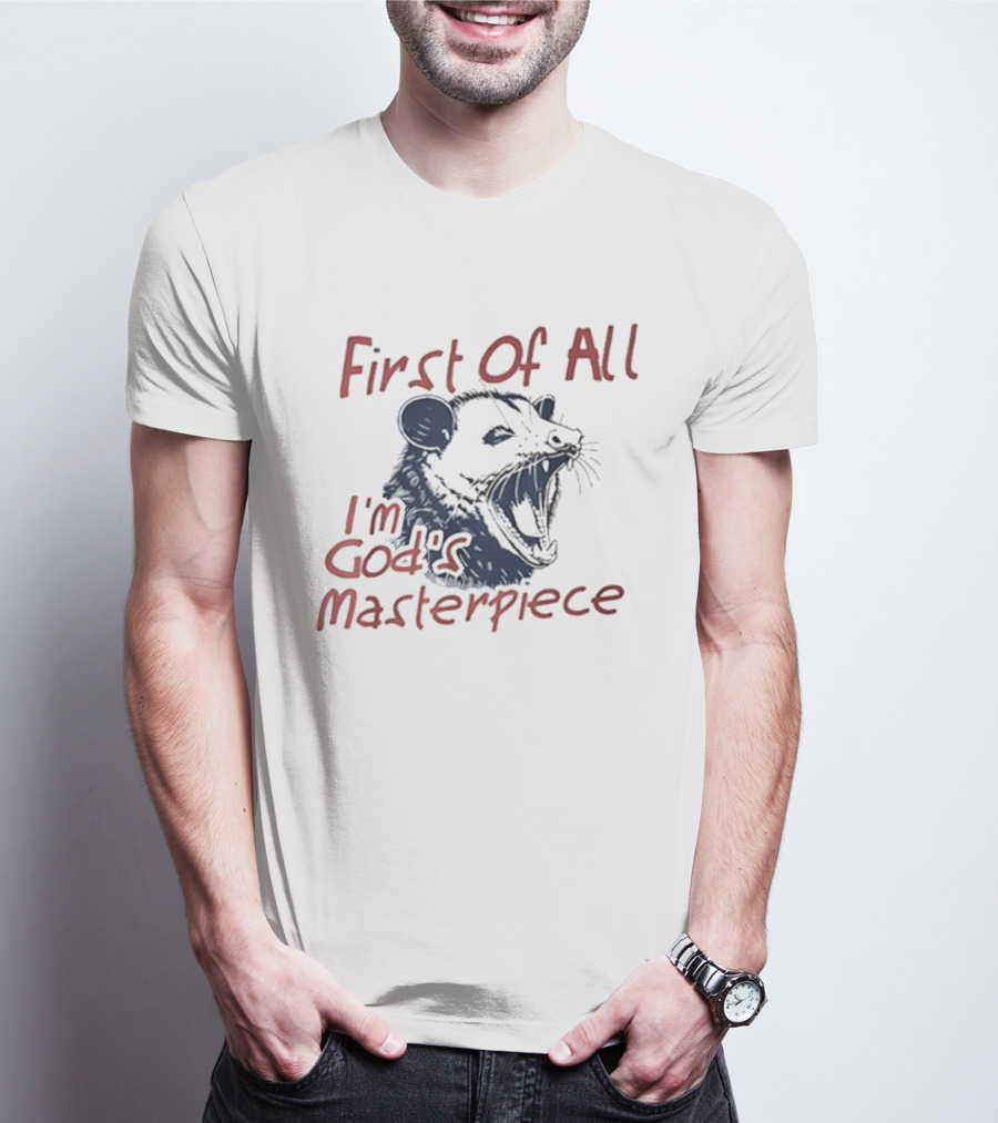 "Raccoon First Of All I'm God's Masterpiece" T-Shirt