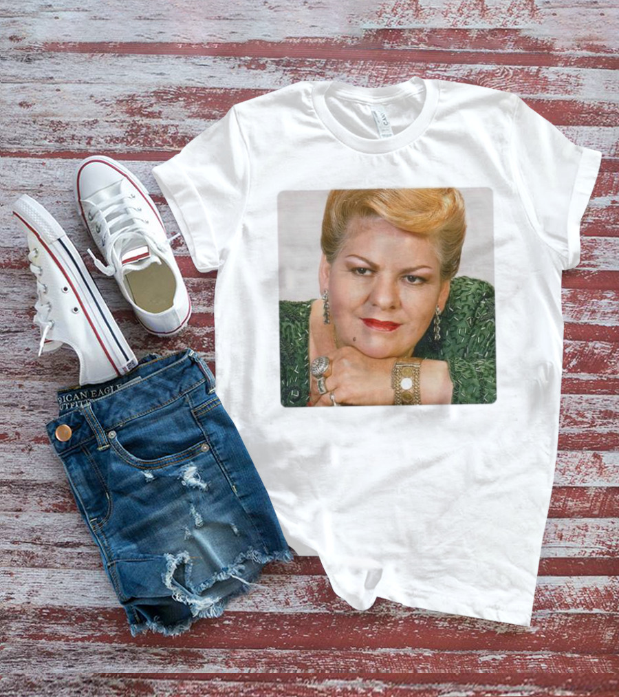 RIP Paquita La Del Barrio The Feminist Icon From Mexico T-Shirt